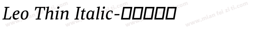 Leo Thin Italic字体转换